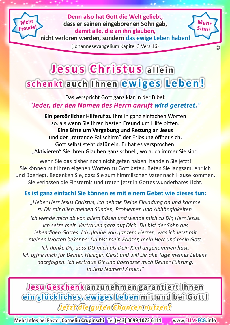 Jesus Christus allein schenkt auch Ihnen ein ewiges glckliches Leben!