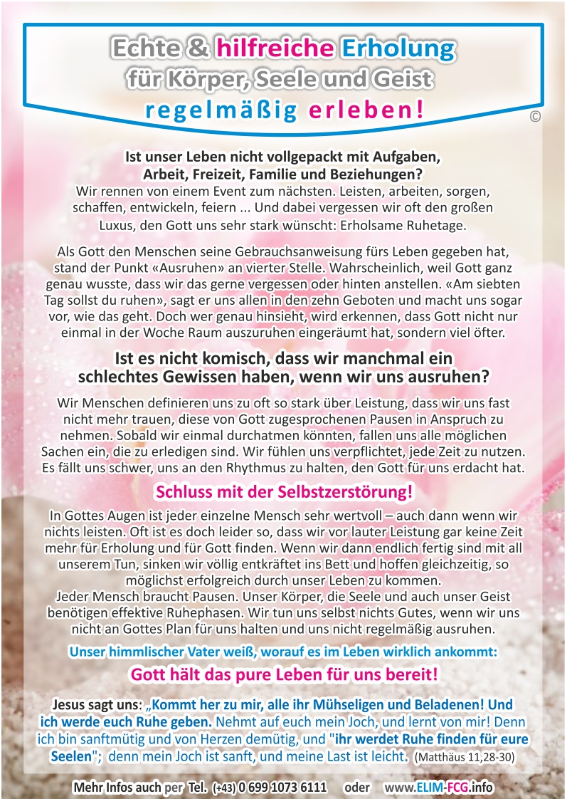 Echte Entspannung und Erhollung erleben! Gott hlt das pure Leben fr uns bereit!