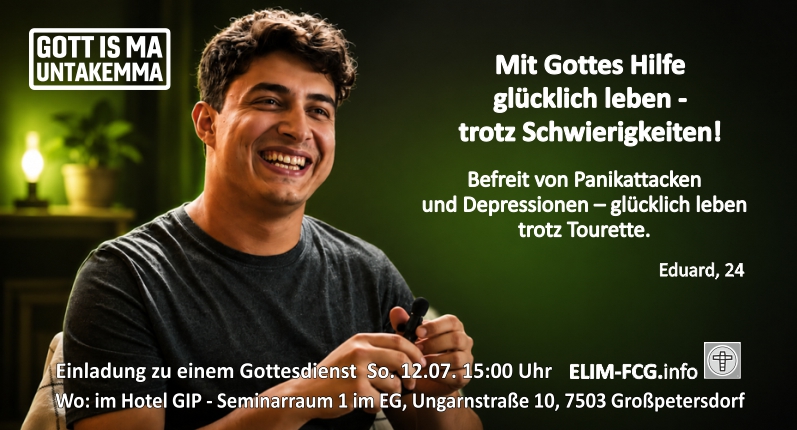 Unsere G�stegottesdienste helfen viele Menschen! GOTT IS MA UNTAKEMMA - Burgenland